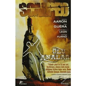 Scalped Cilt - 3 Ölü Analar - Jason Aaron