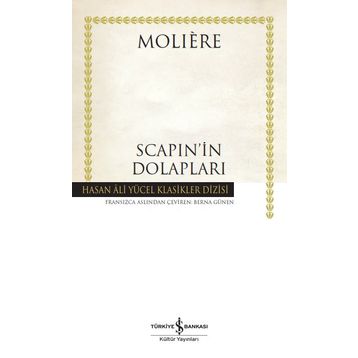 Scapi'nin Dolapları - Moliere - İş Bankası Kültür Yayınları
