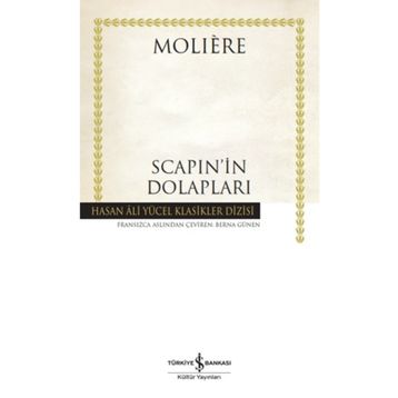 Scapi'nin Dolapları - Moliere - İş Bankası Kültür Yayınları