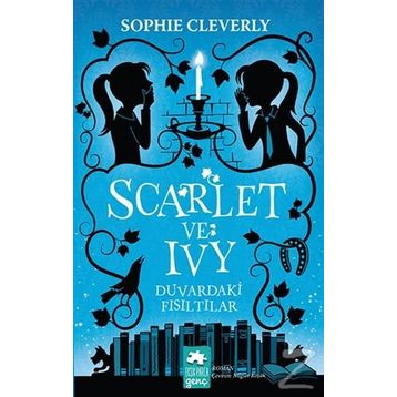 Scarlet ve Ivy Duvardaki Fısıltılar - Sophie Cleverly