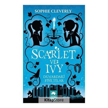 Scarlet ve Ivy Duvardaki Fısıltılar - Sophie Cleverly