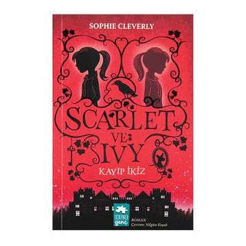 Scarlet ve Ivy Kayıp İkiz - Sophie Cleverly
