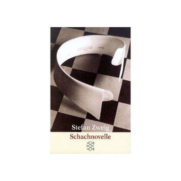 Schacnovelle - Stefan Zweig