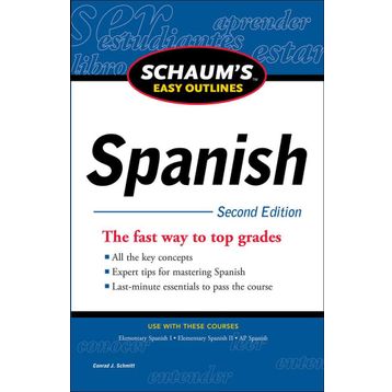 Schaum's Easy Outline of Spanish, Second Edition