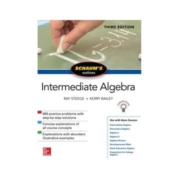 Schaum's Outline of Intermediate Algebra Third Edition
