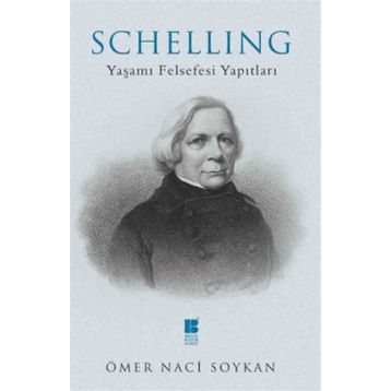 SCHELLING YAŞAMI FELSEFESI YAPITLARI - GENEL