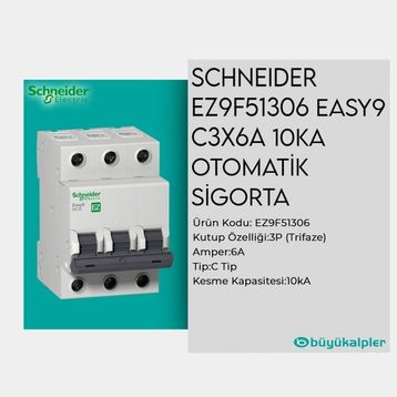 Schneider EZ9F51306 EASY9 3P 6 10Ka C Tipi Otomatik Sigorta