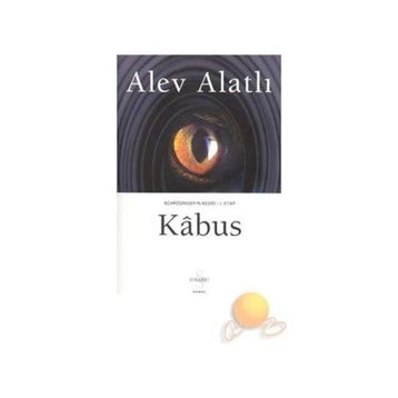 Schrödinger'ın Kedisi [Kabus] - 1. Kitap - Alev Alatlı