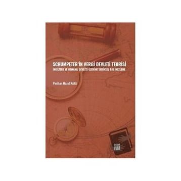 Schumpeter'in Vergi Devleti Teorisi - Perihan Hazel Kaya