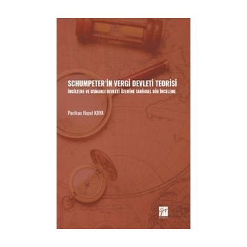 Schumpeter'in Vergi Devleti Teorisi - Perihan Hazel Kaya