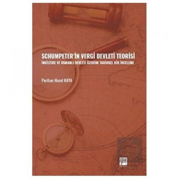 Schumpeter'in Vergi Devleti Teorisi - Perihan Hazel Kaya