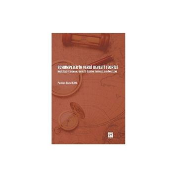 Schumpeter'in Vergi Devleti Teorisi - Perihan Hazel Kaya