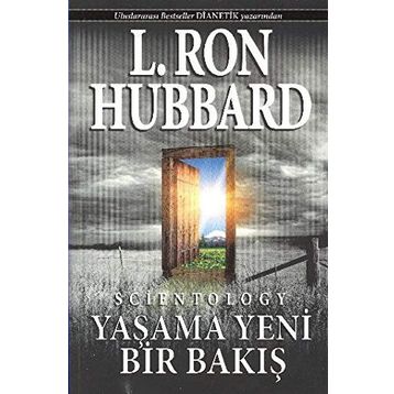 SCIENTOLOGY YAŞAMA YENI BIR BAKIŞ - L. RON HUBBARD