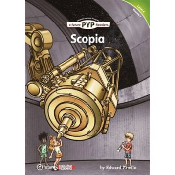 Scopia - PYP Readers Level 4 Volume 7 - Edward Zrudlo