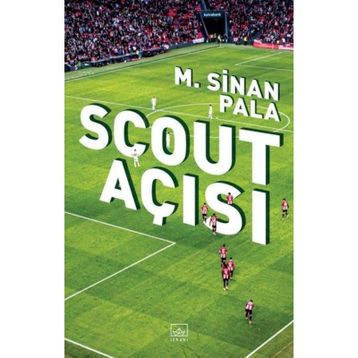 Scout Açısı-M. Sinan Pala