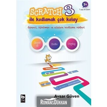 Scratch 3 İle Kodlamak Çok Kolay - Aysar Güven
