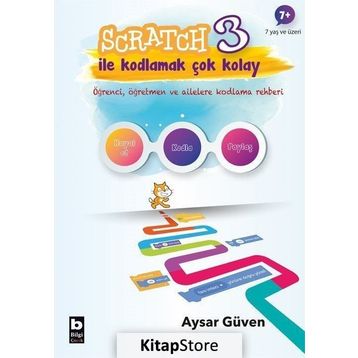 Scratch 3 İle Kodlamak Çok Kolay - Aysar Güven