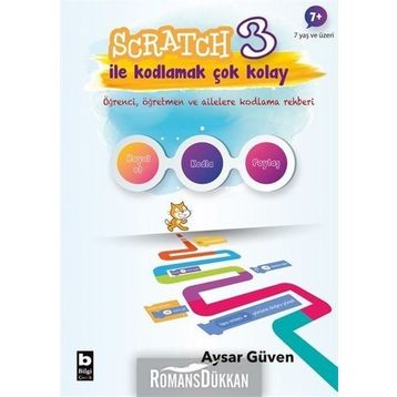 Scratch 3 İle Kodlamak Çok Kolay - Aysar Güven