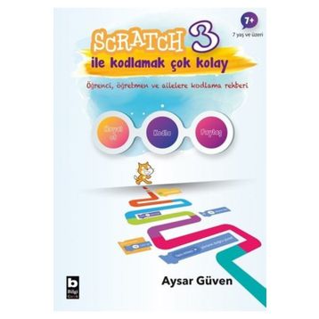Scratch 3 İle Kodlamak Çok Kolay - Aysar Güven