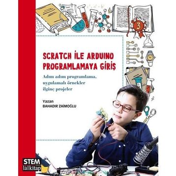 Scratch ile Arduino Programlamaya Giriş - Bahadır Zaimoğlu