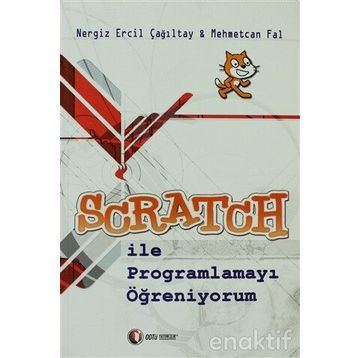 Scratch ile Programlamayı Öğreniyorum - Nergiz Ercil Çağıltay