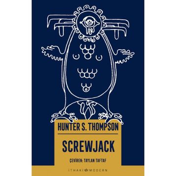 Screwjack - Hunter S. Thompson