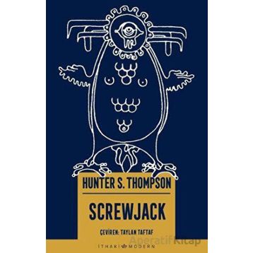 Screwjack - Hunter S. Thompson