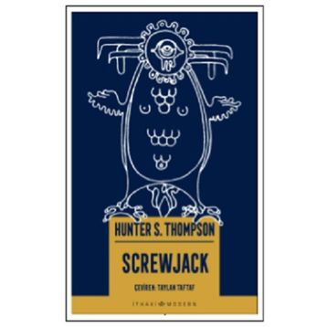 Screwjack - Hunter S. Thompson
