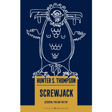 Screwjack - Hunter S. Thompson