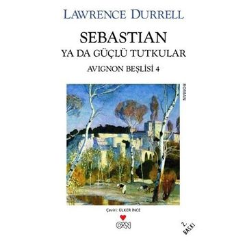 SEBASTIAN YADA GÜÇLÜ TUTKULAR - LAWRENCE DURRELL