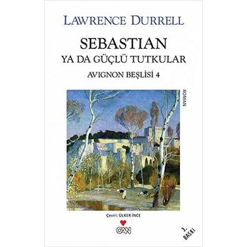 SEBASTIAN YADA GÜÇLÜ TUTKULAR - LAWRENCE DURRELL