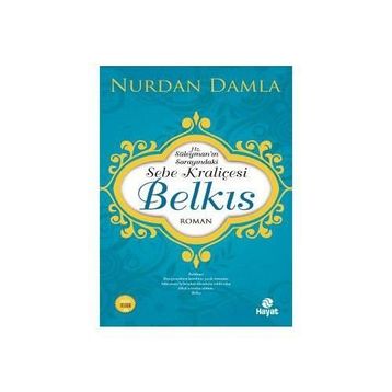Sebe Kraliçesi Belkıs - Nurdan Damla