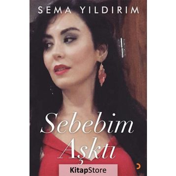Sebebim Aşktı - Sema Yıldırım