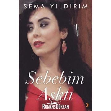Sebebim Aşktı - Sema Yıldırım