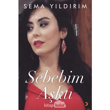 Sebebim Aşktı - Sema Yıldırım