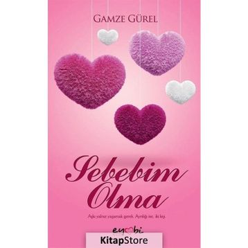 Sebebim Olma - Gamze Gürel