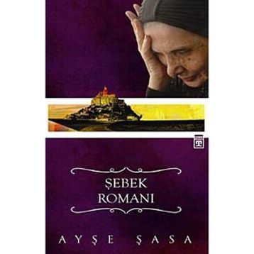 ŞEBEK ROMANI - AYŞE ŞASA