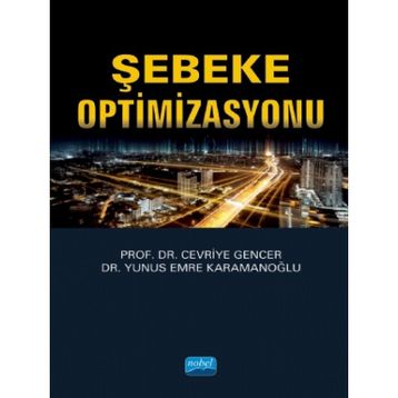 Şebeke Optimizasyonu - Yunus Emre Karamanoğlu