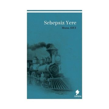 Sebepsiz Yere - Musa Avcı