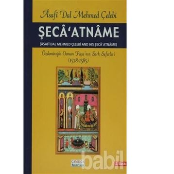 Şeca’atname - Asafi Dal Mehmed Çelebi