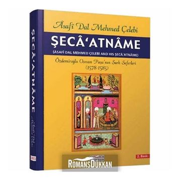 Şeca’atname - Asafi Dal Mehmed Çelebi