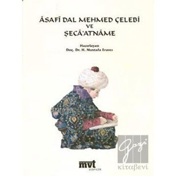 Şeca’atname - Asafi Dal Mehmed Çelebi
