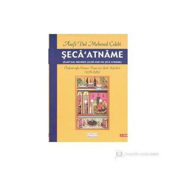Şeca’atname - Asafi Dal Mehmed Çelebi