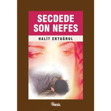SECDEDE SON NEFES - HALIT ERTUĞRUL