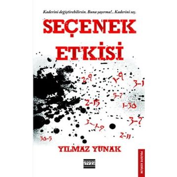 Seçenek Etkisi - Yılmaz Yunak