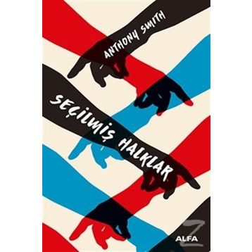 Seçilmiş Halklar - Anthony Smith