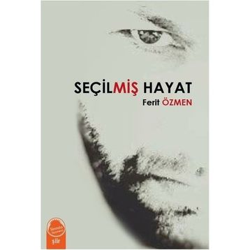 Seçilmiş Hayat - Ferit Özmen