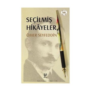 SEÇİLMİŞ HIKÂYELER - ÖMER SEYFETTIN