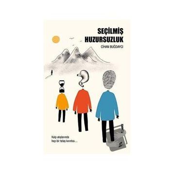 Seçilmiş Huzursuzluk - Cihan Buğdaycı