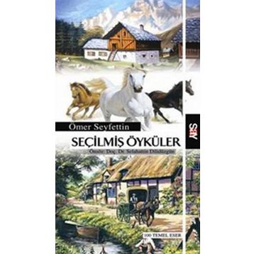 SEÇİLMİŞ ÖYKÜLER - ÖMER SEYFETTIN